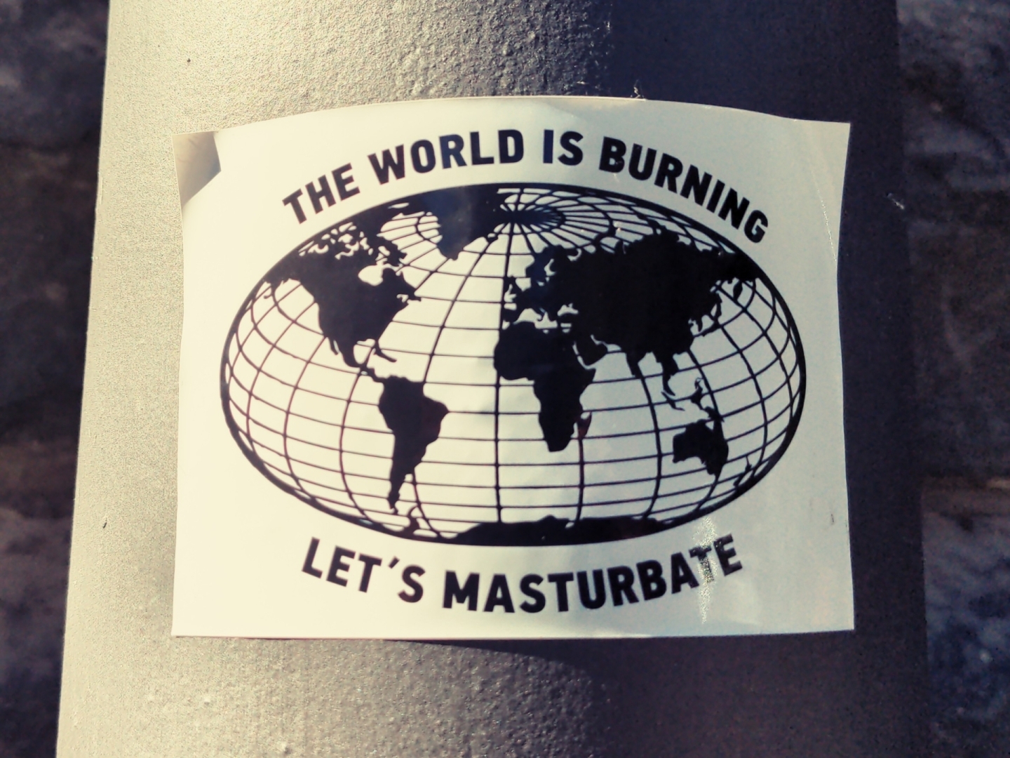 The world is burning. Lets masturbate